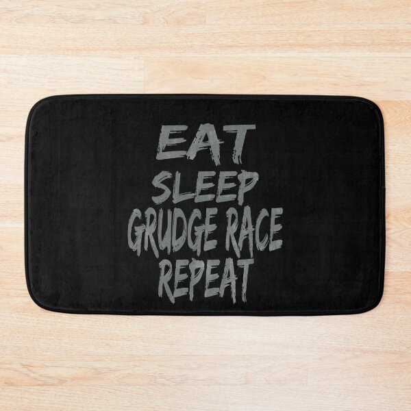 Item preview, Eat Sleep Grudge Race Repeat Drag Racing Grudge Racing Street Racing Racer designed and sold by CarantinedChaos.