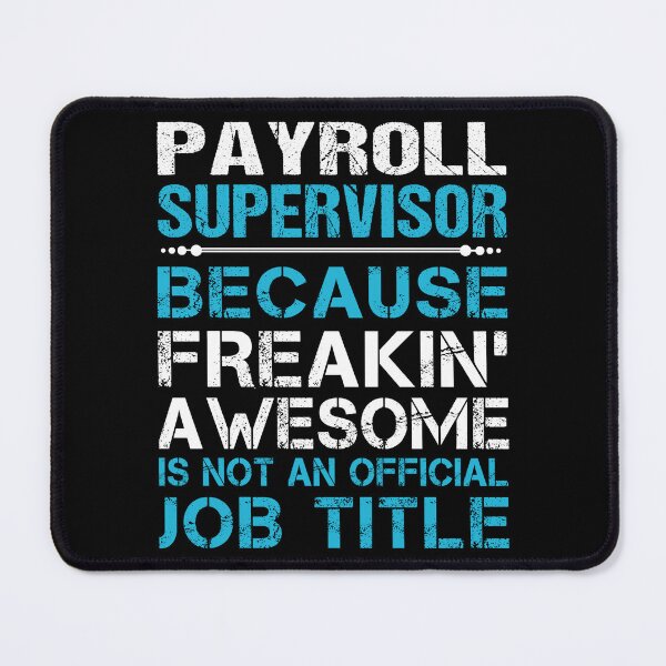 Item preview, Payroll Supervisor T Shirt - Freaking Awesome Job Gift Item Tee designed and sold by oetate4774.
