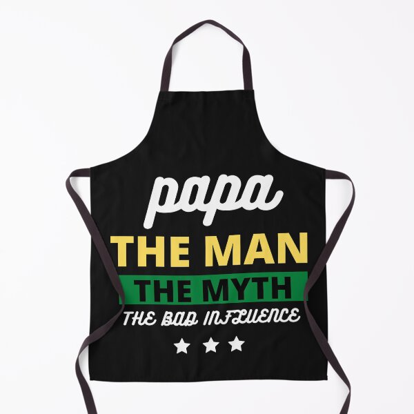 Item preview, Papa the man, the myth, the bad influence funny designed and sold by Sam Artist.