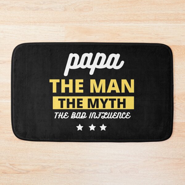 Item preview, Papa the man, the myth, the bad influence funny designed and sold by Sam Artist.