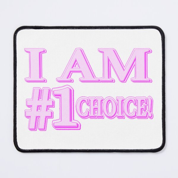 Item preview, "#1 CHOICE" Cute Expression Design. Buy Now designed and sold by Health And Fitness Posts e-Store.