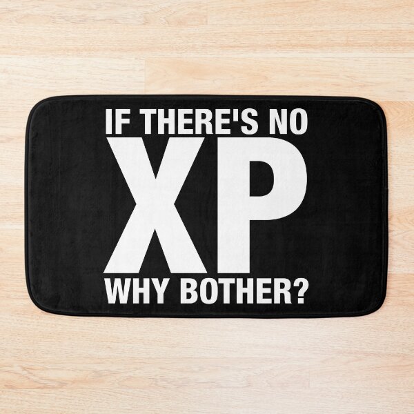 Item preview, If There's No XP, Why Bother designed and sold by Conjuration.