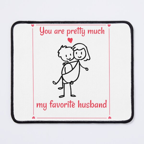 Item preview, You are pretty much my favorite husband designed and sold by PacePoint.