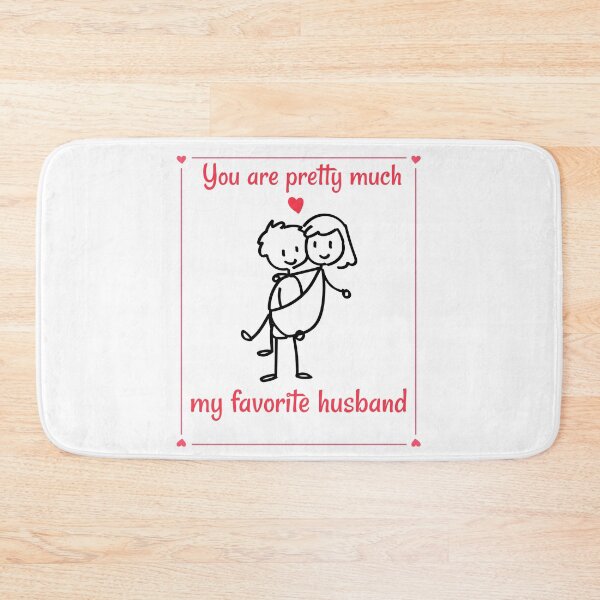Item preview, You are pretty much my favorite husband designed and sold by PacePoint.