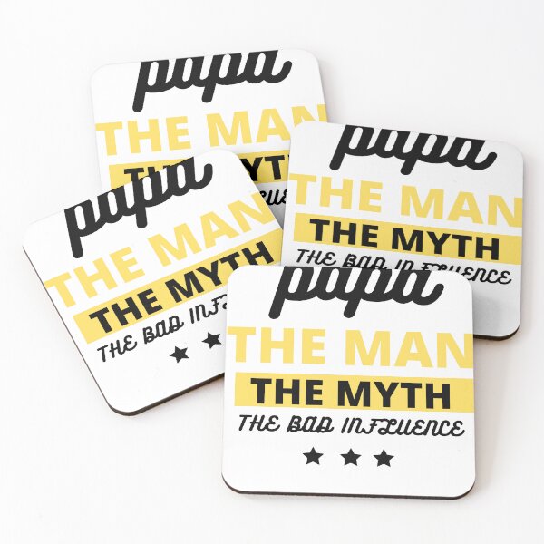 Item preview, Papa the man, the myth, the bad influence, funny designed and sold by Sam Artist.