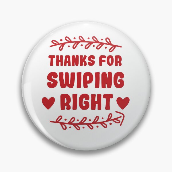 Item preview, Thanks For Swiping Right Funny Quote Cute couple Valentines day Present  designed and sold by pedrored369.
