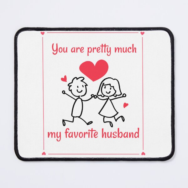Item preview, You are pretty much my favorite husband designed and sold by PacePoint.