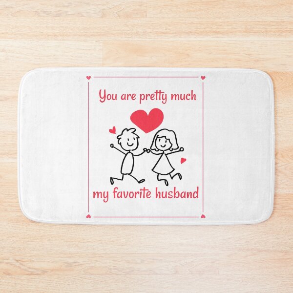 Item preview, You are pretty much my favorite husband designed and sold by PacePoint.