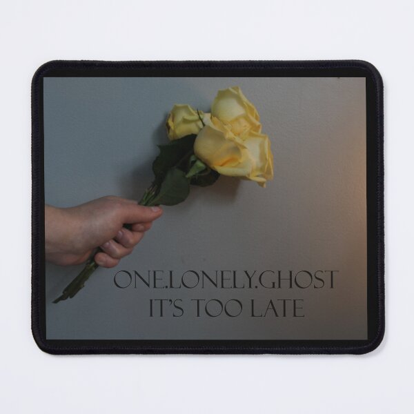 Item preview, "Its too Late" designed and sold by 1LonelyGhost.