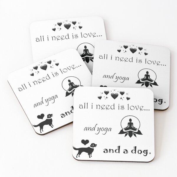 Item preview, All I need is love... and yoga and a dog. designed and sold by DreamPattern.