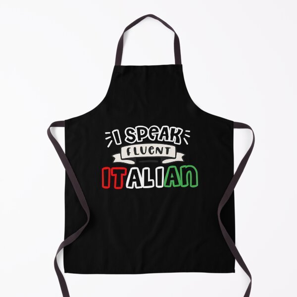 Item preview, I Speak Fluent Italian, Funny Italian Sarcasm Quotes, Cool italian designed and sold by holigan.