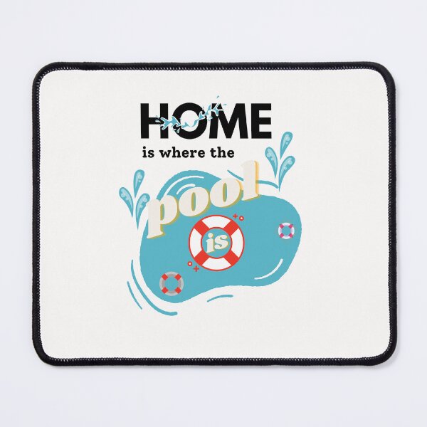 Item preview, Home is where the pool is - Swimmer Quote  designed and sold by Rainbow Designs.