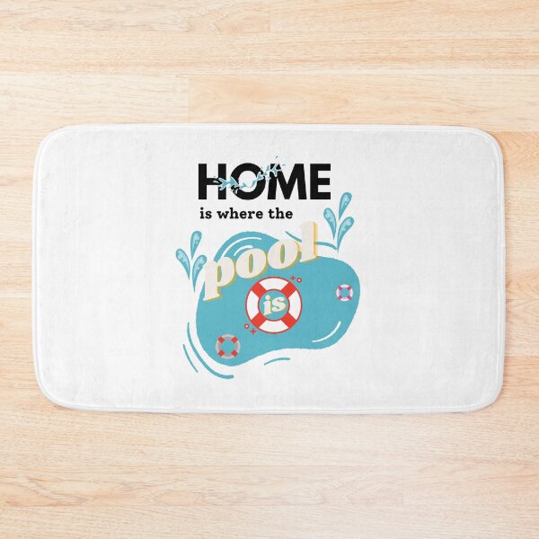 Item preview, Home is where the pool is - Swimmer Quote  designed and sold by Rainbow Designs.
