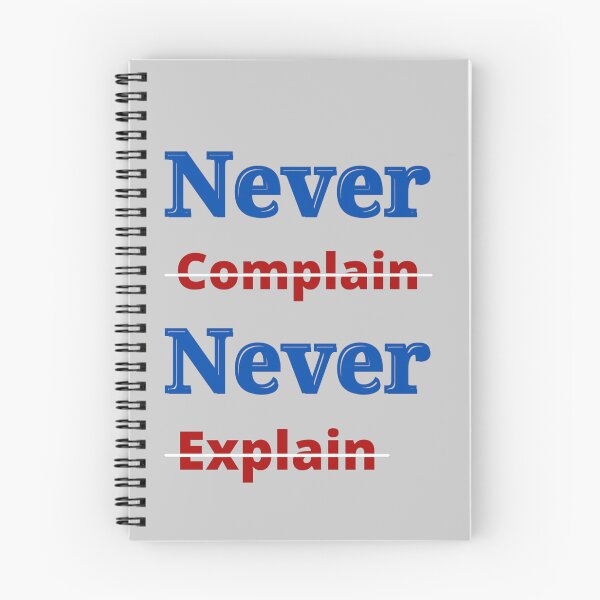 Item preview, Never complain Never Explain designed and sold by sofiazazi.
