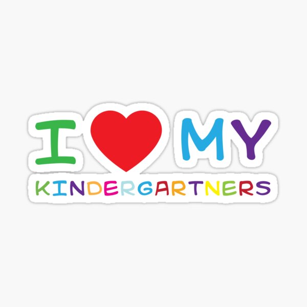 Item preview, I love my kindergartners designed and sold by trends.