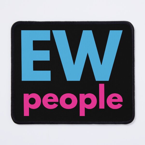 Item preview, Ew people, pink, blue designed and sold by stickmeok.