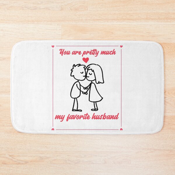 Item preview,  You are pretty much my favorite husband designed and sold by PacePoint.