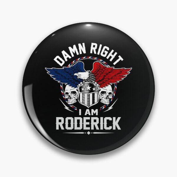 Item preview, Roderick Name T Shirt - Damn Right I Am Roderick Gift Item Tee designed and sold by sallyanney.