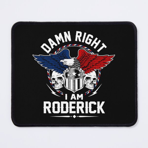 Item preview, Roderick Name T Shirt - Damn Right I Am Roderick Gift Item Tee designed and sold by sallyanney.