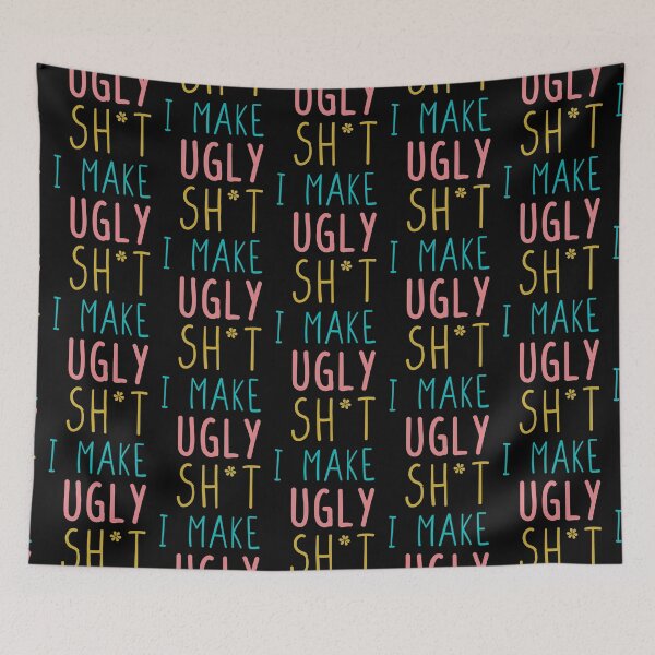 Item preview, I make ugly sh*t designed and sold by stickmeok.