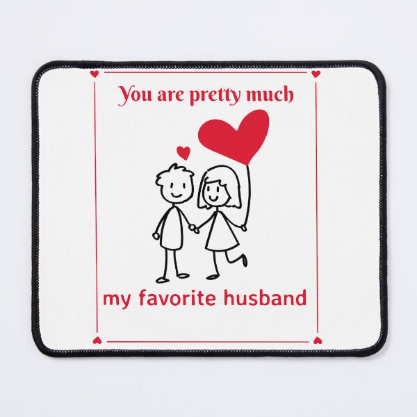 Item preview, You are pretty much my favorite husband designed and sold by PacePoint.