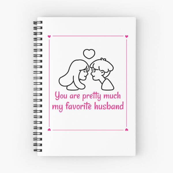 Item preview,   You are pretty much my favorite husband designed and sold by PacePoint.