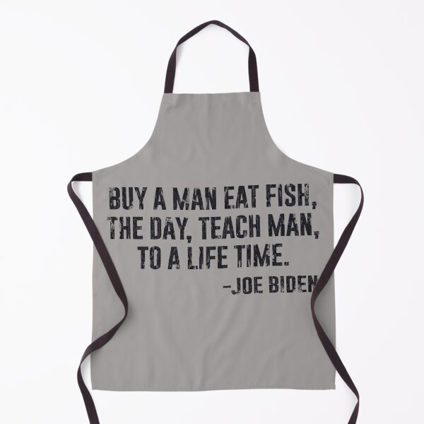 Item preview, Joe Biden, Buy a man eat fish the day teach man to life time designed and sold by Anouaramer.