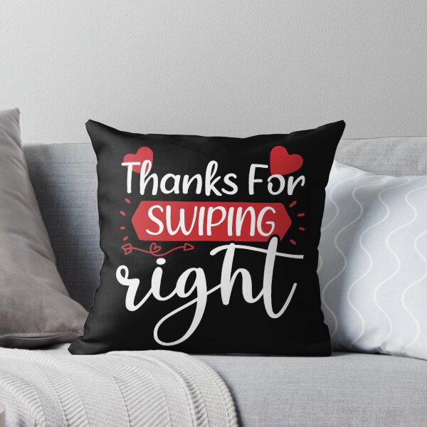 Item preview, Thanks For Swiping Right Funny Saying Cute Couple Valentines day Present  designed and sold by pedrored369.