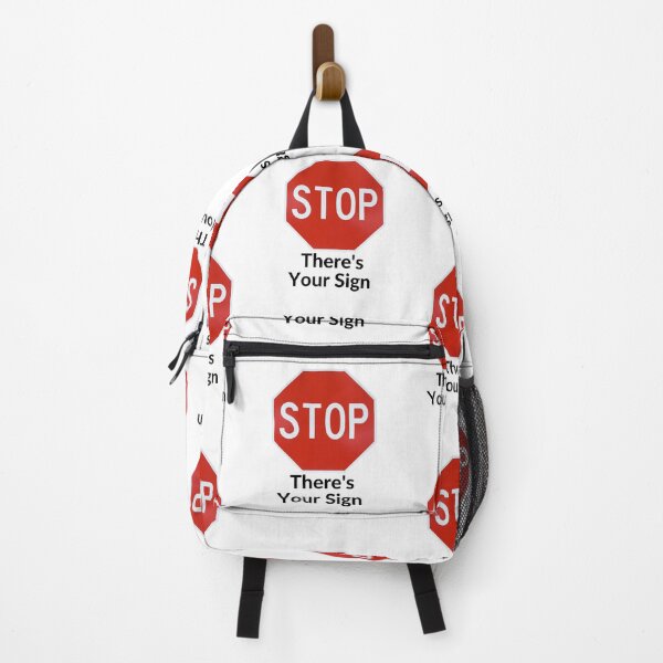 Item preview, STOP THERE'S YOUR SIGN designed and sold by RobbiesMusic.