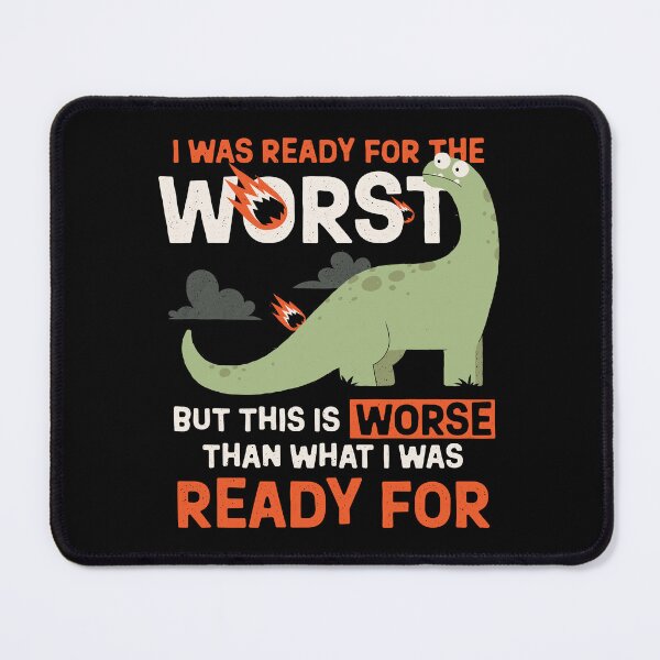 Item preview, Ready for the Worst designed and sold by zawitees.