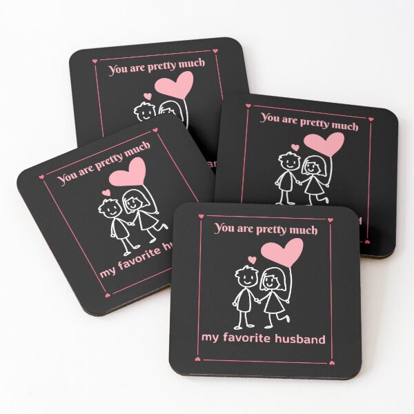 Item preview,   You are pretty much my favorite husband designed and sold by PacePoint.