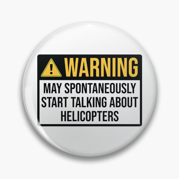 Artikelvorschau, Helicopter Pilot Funny Warning entworfen und verkauft von woodesigner.