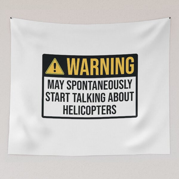 Item preview, Helicopter Pilot Funny Warning designed and sold by woodesigner.