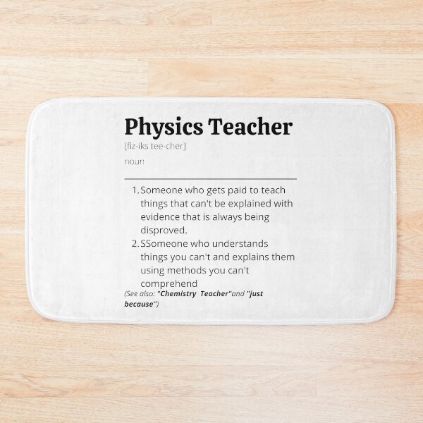 Item preview, Physics Teacher Definition designed and sold by Creatoe.