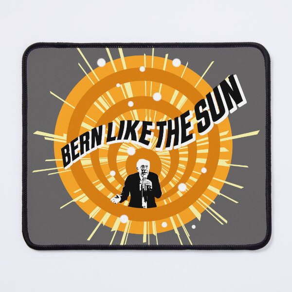 Item preview, Bernie Sanders Burns Like the Sun designed and sold by Normandie Rainwater.