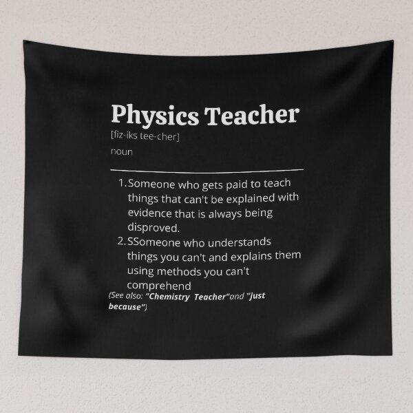 Item preview, Physics Teacher Definition designed and sold by Creatoe.