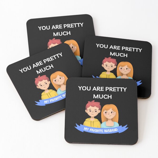 Item preview,    You are pretty much my favorite husband designed and sold by PacePoint.