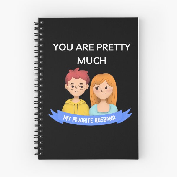 Item preview,    You are pretty much my favorite husband designed and sold by PacePoint.
