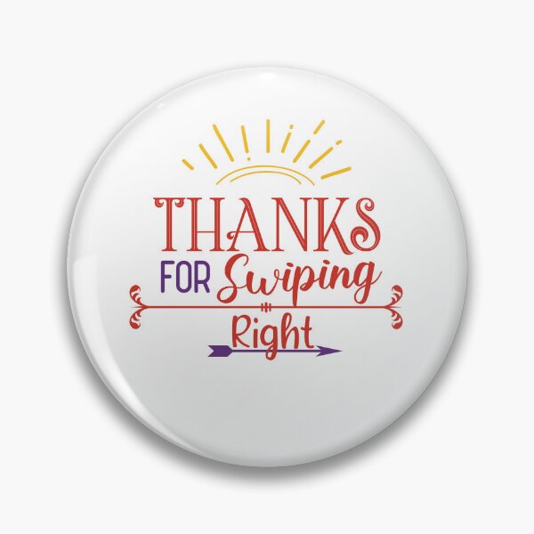 Item preview, Thanks For Swiping Right Funny Quote Cool couple Valentines day Present  designed and sold by pedrored369.