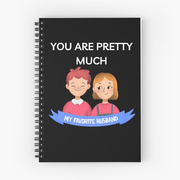 Item preview,   You are pretty much my favorite husband designed and sold by PacePoint.