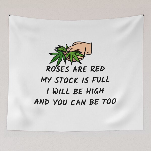 Item preview, ROSES ARE RED I WILL BE HIGH designed and sold by AlfaEcho.