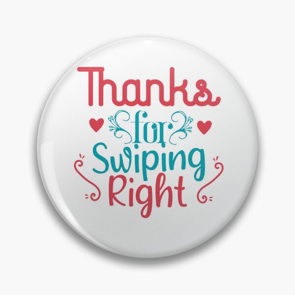 Item preview, Thanks For Swiping Right Funny Cool Couple Valentines day Present  designed and sold by pedrored369.