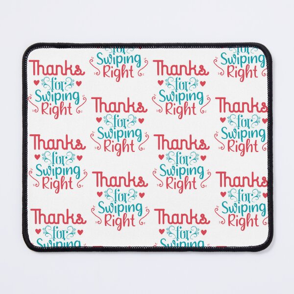 Item preview, Thanks For Swiping Right Funny Cool Couple Valentines day Present  designed and sold by pedrored369.