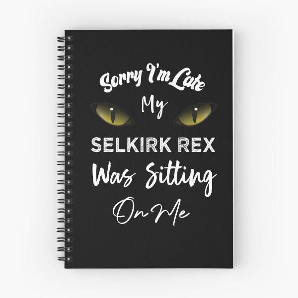 Item preview, Sorry I'm Late My Selkirk Rex Cat Was Sitting On Me designed and sold by medbdj.
