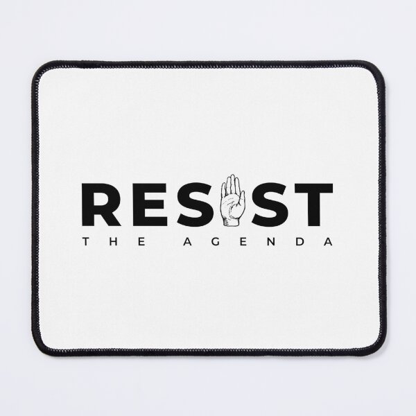 Item preview, Resist The Agenda designed and sold by Mel Siva.