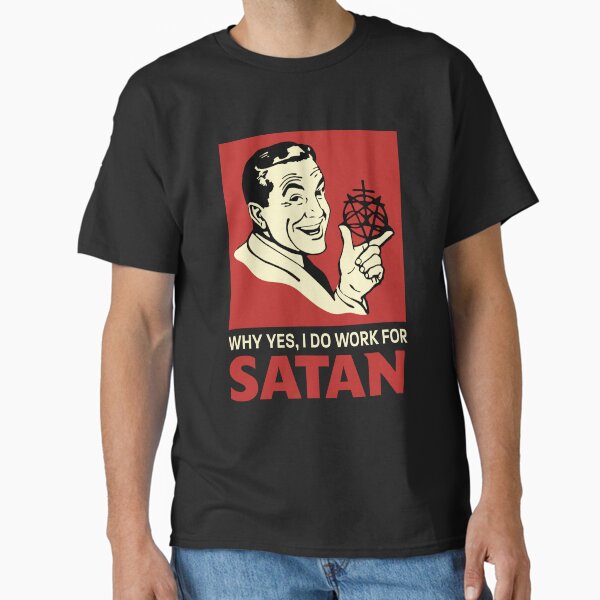 Artikel-Vorschau von Warum ja, ich arbeite für Satan, designt und verkauft von lauraroslin.