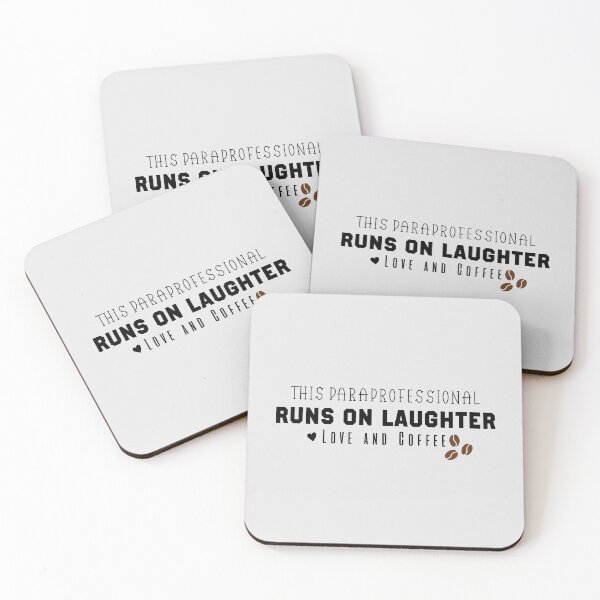 Item preview,  This Paraprofessional Runs on Laughter Love and Coffee designed and sold by Mer Yem.