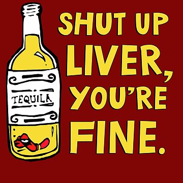 Shut Up Liver You're Fine - Funny Gift - Large 17oz Stemless Wine Glass -  Yahoo Shopping