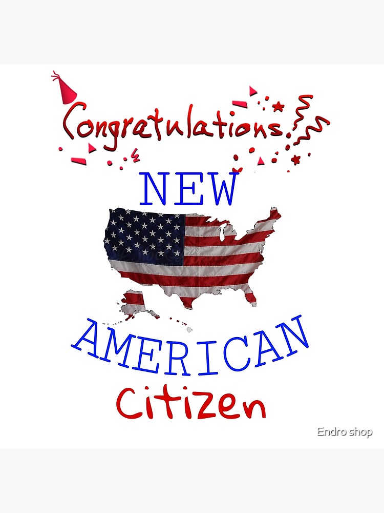 CONGRATULATIONS NEW AMERICAN CITIZEN