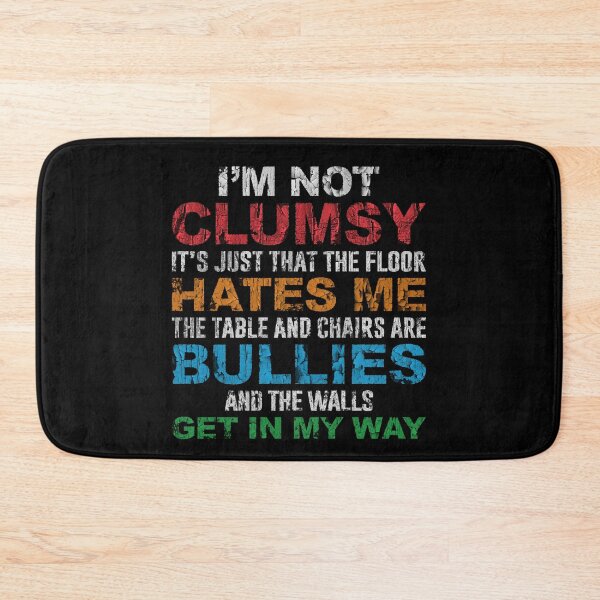 Item preview, I'm Not Clumsy Funny Sayings Sarcastic designed and sold by Anouaramer.